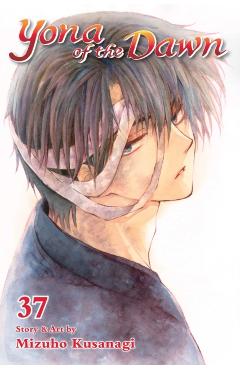 Yona of the Dawn, Vol. 37: Volume 37 - Mizuho Kusanagi