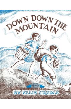Down, Down the Mountain - Ellis Credle