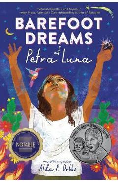 Barefoot Dreams of Petra Luna - Alda P. Dobbs