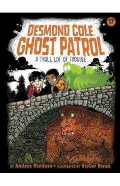 A Troll Lot of Trouble: Volume 17 - Andres Miedoso