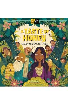 A Taste of Honey: Kamala Outsmarts the Seven Thieves; A Circle Round Book - Rebecca Sheir