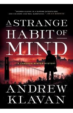 A Strange Habit of Mind: A Cameron Winter Mystery - Andrew Klavan