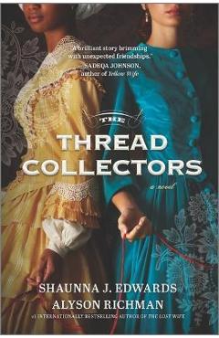 The Thread Collectors - Shaunna J. Edwards