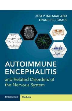 Autoimmune Encephalitis and Related Disorders of the Nervous System - Josep Dalmau