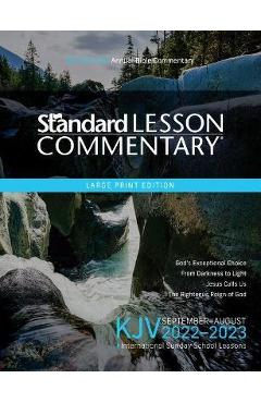 KJV Standard Lesson Commentary(r) Large Print Edition 2022-2023 - Standard Publishing