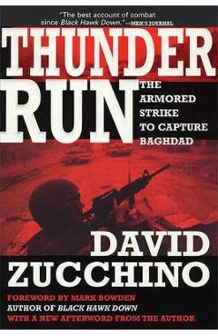 Thunder Run: The Armored Strike to Capture Baghdad - David Zucchino