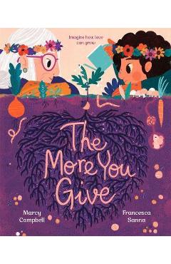The more you give - marcy campbell