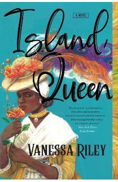 Island Queen - Vanessa Riley