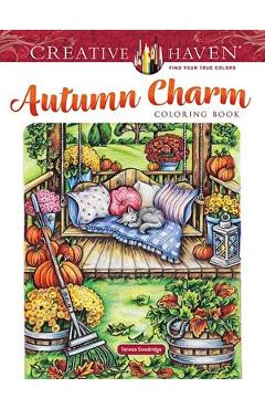 Creative Haven Autumn Charm Coloring Book – Teresa Goodridge (Coloring imagine 2022