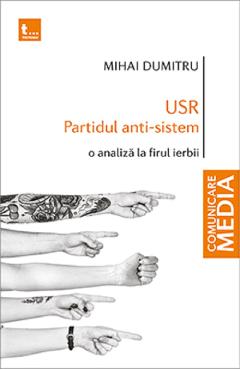 USR Partidul anti-sistem – Mihai Dumitru anti-sistem imagine 2022