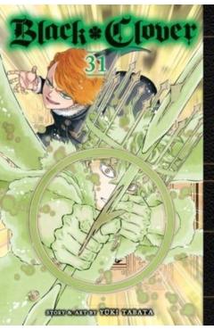 Black Clover, Vol. 31: Volume 31 - Yuki Tabata