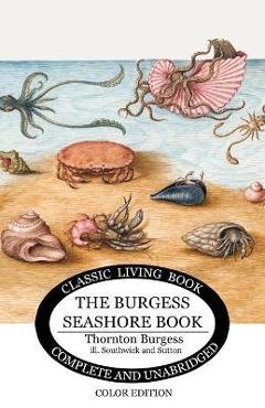 The Burgess Seashore Book for Children in color - Thornton S. Burgess