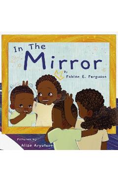 In the Mirror - Fabian E. Ferguson