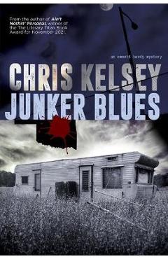 Junker Blues - Chris Kelsey