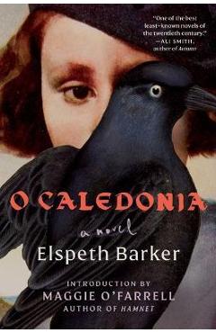 O Caledonia - Elspeth Barker