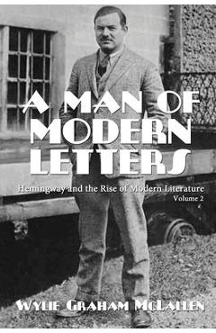A Man of Modern Letters - Wylie Graham Mclallen