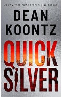 Quicksilver - Dean Koontz