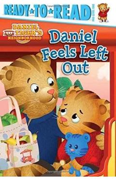 Daniel Feels Left Out: Ready-To-Read Pre-Level 1 - Maggie Testa