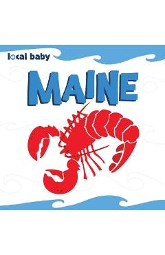 Local Baby: Maine - Arcadia Children\'s Books