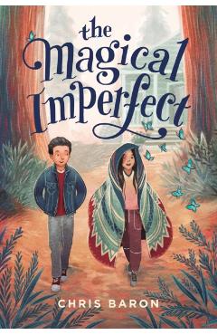The Magical Imperfect - Chris Baron