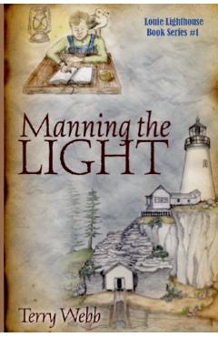 Manning the Light - Karla Cochran