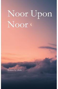 Noor Upon Noor - S. Hukr