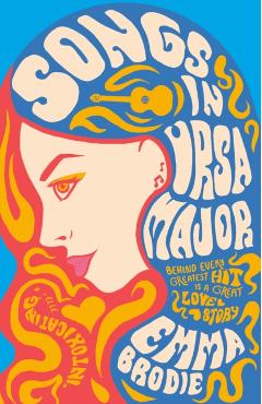 Songs in Ursa Major - Emma Brodie