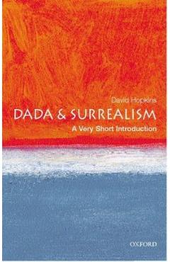 Dada and Surrealism - David Hopkins