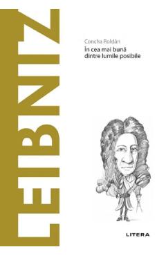 Descopera filosofia. Leibniz - Concha Roldan - LITERA