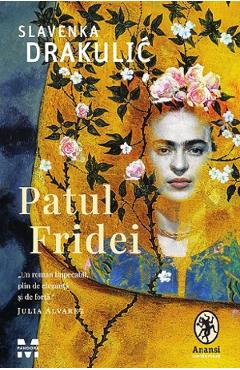 Patul Fridei - Slavenka Drakulic