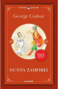 Nunta Zamfirei - George Cosbuc