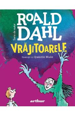 Vrajitoarele – Roald Dahl Carti imagine 2022
