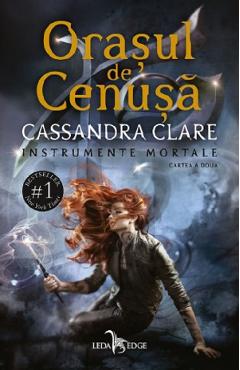 Orasul de cenusa. Seria Instrumente mortale Vol.2 – Cassandra Clare adolescenti poza bestsellers.ro