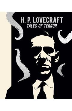 H. p. lovecraft: tales of terror - h p lovecraft