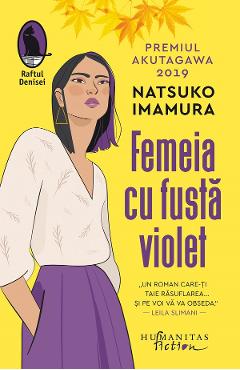 Femeia cu fusta violet - Natsuko Imamura