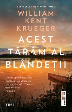 eBook Acest taram al blandetii - William Kent Krueger