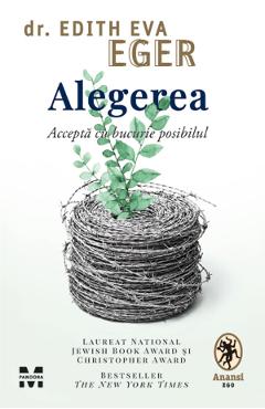 eBook Alegerea - Edith Eva Eger