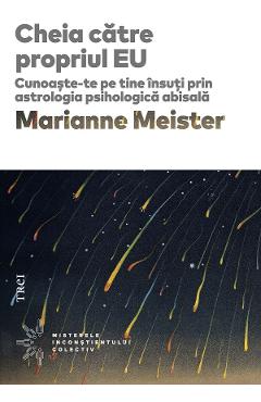 eBook Cheia catre propriul EU - Marianne Meister