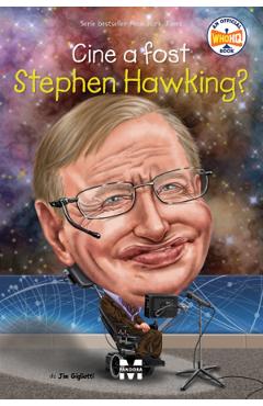 eBook Cine a fost Stephen Hawking? - Jim Gigliotti