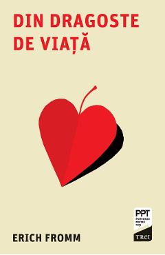 eBook Din dragoste de viata - Erich Fromm