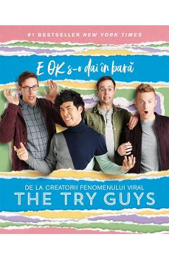 eBook E OK s-o dai in bara - The Try Guys