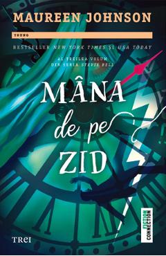 eBook Mana de pe zid - Maureen Johnson