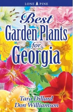 Best Garden Plants for Georgia - Tara Dillard
