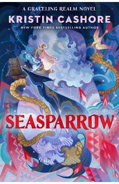Seasparrow - Kristin Cashore