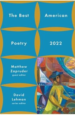 The Best American Poetry 2022 - David Lehman