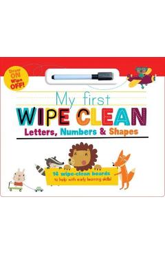 My First Wipe Clean: Letters, Numbers & Shapes - Little Genius Books