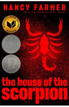 The House of the Scorpion - Nancy Farmer