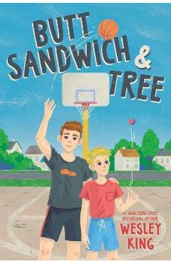 Butt Sandwich & Tree - Wesley King