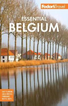 Fodor\'s Belgium - Fodor\'s Travel Guides