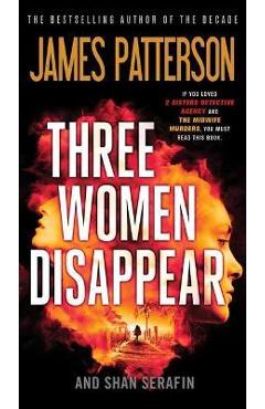 Three Women Disappear - James Patterson